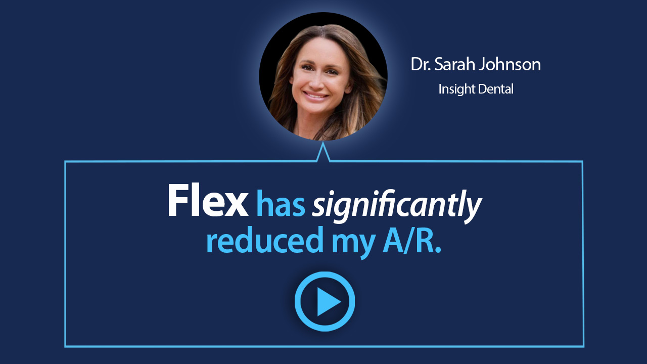 Flex has significantly reduced my A/R.